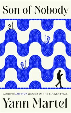 SIGNED Son of Nobody by Yann Martel